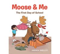 Andrea Shelley Moose and Me (Tascabile)