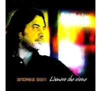 Andrea Sisti L'amore Che Viene (CD)
