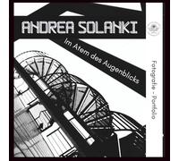 Andrea Solanki - Im Atem des Augenblicks: Artist Portfolio Volume II / 2