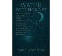 Andrea Stanton Water Witchcraft (Tascabile) Andrea Witchcraft