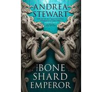 Andrea Stewart The Bone Shard Emperor (Copertina rigida) Drowning Empire