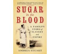 Andrea Stuart Sugar in the Blood (Tascabile)