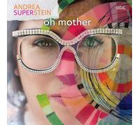 Andrea Superstein Oh Mother (CD) Album