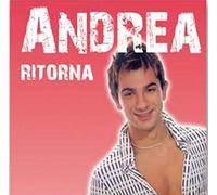 Andrea & Titti Bianchi - Andrea - Ritorna Titti Bianchi Sei Nell'Anima