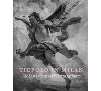 Andrea Tomezzoli Xavier F. Salomon Denis Ton Tiepolo in Mila (Copertina rigida)