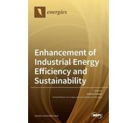 Andrea Trianni Enhancement of Industrial Energy Efficiency an (Copertina rigida)