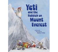 Andrea Tripke Yeti and the Rubbish on Mount Everest (Tascabile)