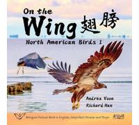 Andrea Voon On the Wing 翅膀 - North American Birds 1 (Tascabile) On the Wing