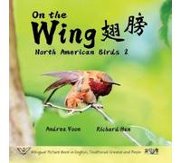 Andrea Voon On The Wing 翅膀 - North American Birds 2 (Tascabile)