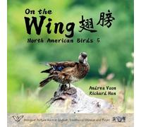 Andrea Voon On the Wing 翅膀 - North American Birds 5 (Tascabile) On the Wing