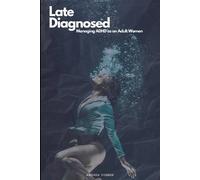 Andrea Vossen Late Diagnosed (Tascabile)