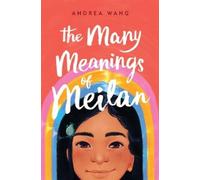 Andrea Wang The Many Meanings of Meilan (Copertina rigida)