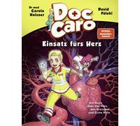 Andrea Weller-E Doc Caro - Einsatz fürs Herz: Ein Buch über d (Copertina rigida)