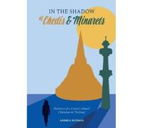 Andrea Witbooi In the Shadow of Chedis and Minarets (Tascabile)