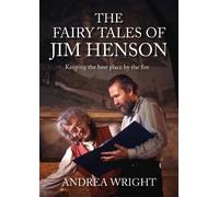 Andrea Wright The Fairy Tales of Jim Henson (Copertina rigida)