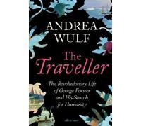 Andrea Wulf Andrea Wulf The Traveller (Copertina rigida) (PRESALE 23/04/2026)