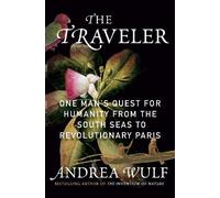Andrea Wulf The Traveler (Copertina rigida)