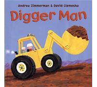 Andrea Zimmerman David Clemesha Digger Man (Tascabile) Digger Man