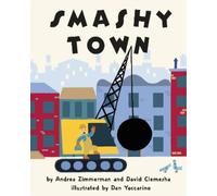 Andrea Zimmerman David Clemesha Smashy Town (Copertina rigida)