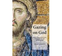 Andreas Andreopoulos Gazing on God (Tascabile)