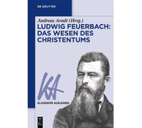 Ludwig Feuerbach: Das Wesen Des Christentums: 52