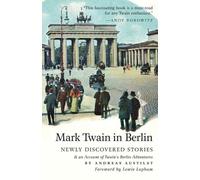 Andreas Austila Mark Twain in Berlin Newly Discovered Stories & An A (Tascabile)
