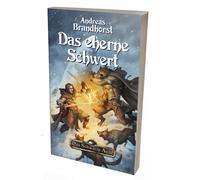 Andreas Brandhorst DSA - Das eherne Schwert (remastered) (Tascabile)