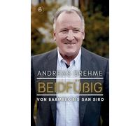 Andreas Brehme Beidfüßig (Tascabile)