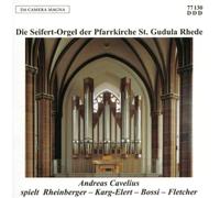 Andreas Caveliu Andreas Cavelius Spielt Rheinberger/Karg-Elert/Bossi/Fletch (CD)