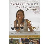 Andrea's Complete Wine Course for Everyone