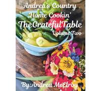 Andrea's Country Home Cookin': The Grateful Table
