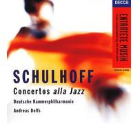 Andreas Delfs/Neuss German Co - Schulhoff: Piano Concerto