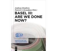 Andreas Dombret Basel III: Are We Done Now? (Copertina rigida)