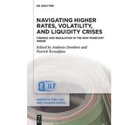 Andreas Dombret Navigating Higher Rates, Volatility, and Liqu (Copertina rigida)
