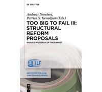 Andreas Dombret Too Big to Fail III: Structural Reform Propos (Copertina rigida)
