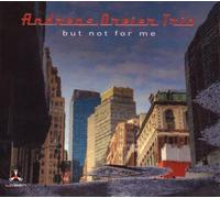 Andreas Dreier - But Not For Me