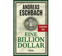 Andreas Eschbach Eine Billion Dollar: Roman (Offenbarung 23) (Tascabile)