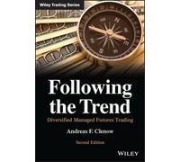 Andreas F. Clenow Following the Trend (Copertina rigida) Wiley Trading