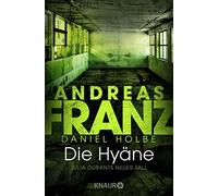 Andreas Franz D Die Hyäne: Julia Durants neuer Fall (Julia Durant er (Tascabile)