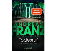 Andreas Franz Daniel Holbe Todesruf: Julia Durants neuer Fall (Tascabile)