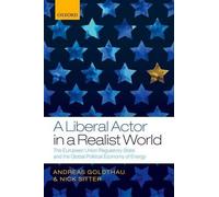 Andreas Goldthau Nick Sitte A Liberal Actor in a Realist Worl (Copertina rigida)