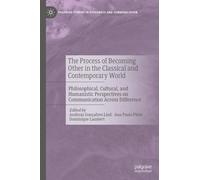 Andreas Gonçalv The Process of Becoming Other in the Classica (Copertina rigida)