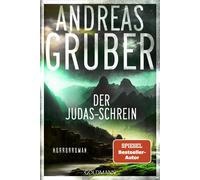 Andreas Gruber Der Judas-Schrein: Horror-Roman (Tascabile)