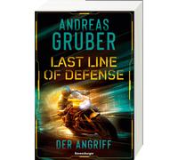 Andreas Gruber Last Line of Defense, Band 1: Der Angriff. Di (Copertina rigida)