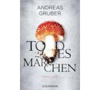 Andreas Gruber Todesmarchen (Tascabile)