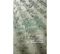 Andreas H. Jucker Corpora: Pragmatics and Discourse (Copertina rigida)