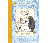 Andreas H. Schm Hörnchen & Bär (2). Ziemlich quirlige Wald-Ne (Copertina rigida)