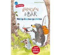 Andreas H. Schm Hörnchen & Bär. Waldige Abenteuergeschichten: (Copertina rigida)