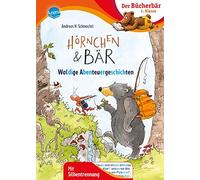 Andreas H. Schm Hörnchen & Bär. Waldige Abenteuergeschichten: (Copertina rigida)