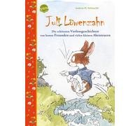 Andreas H. Schm Juli Löwenzahn. Die schönsten Vorlesegeschich (Copertina rigida)